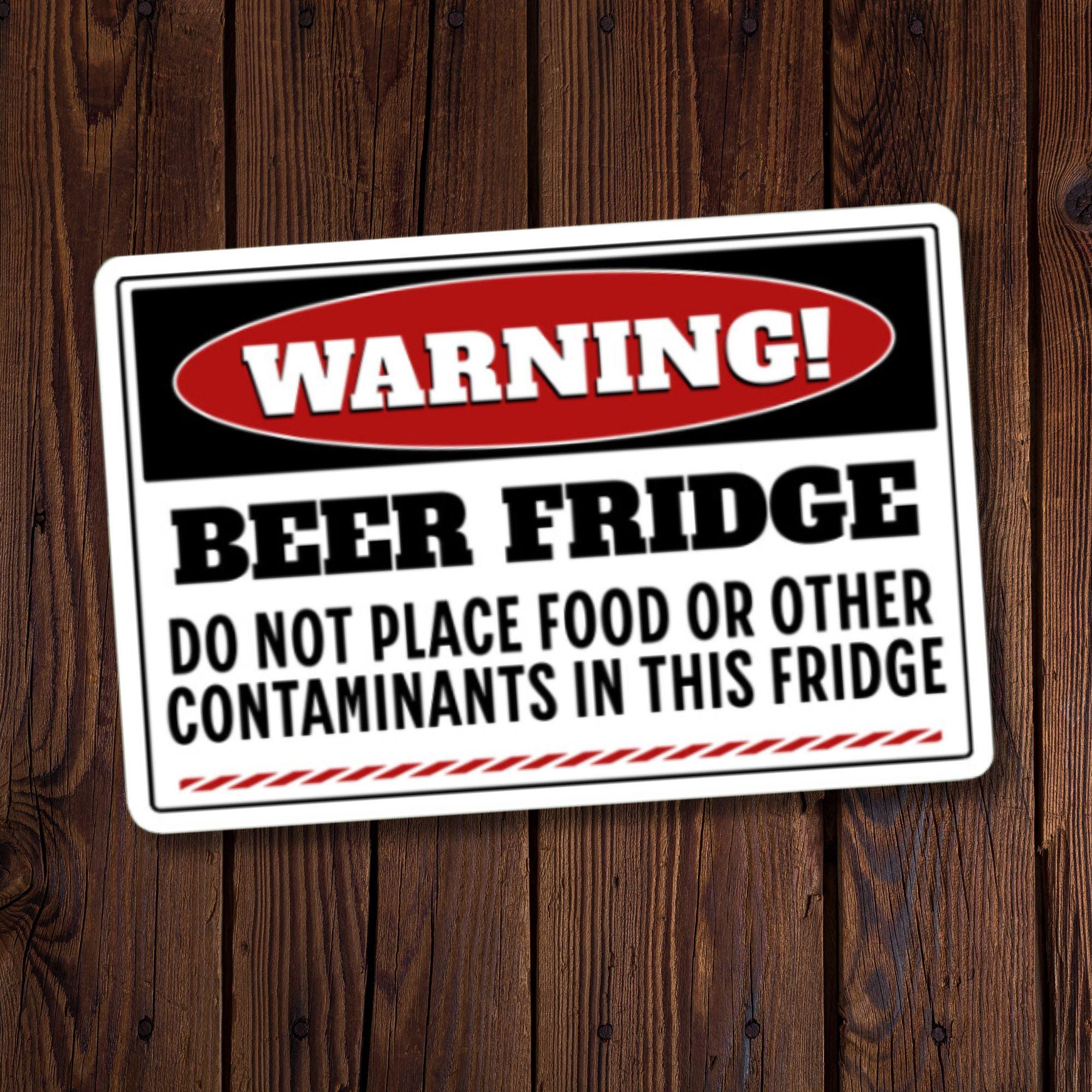 Funny Beer Fridge Warning Sticker