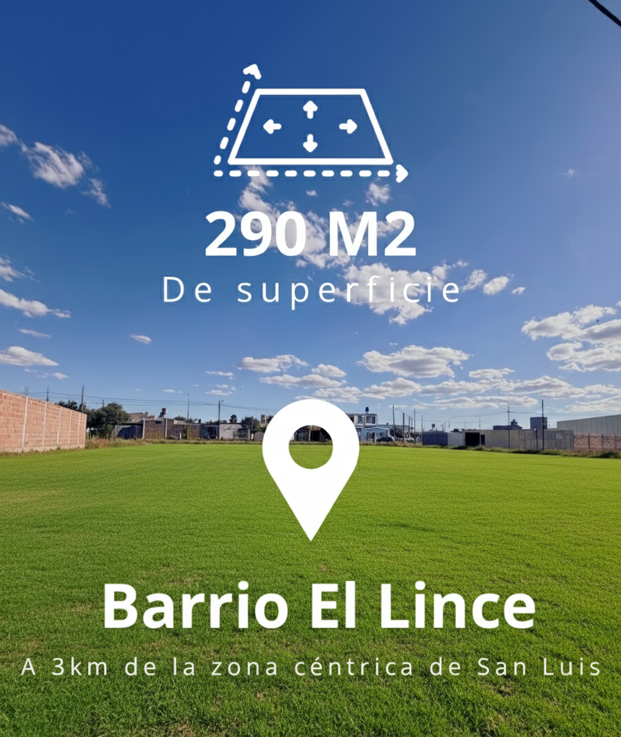 LOTE  EN VENTA- BARRIO EL LINCE- CIUDAD DE SAN LUIS