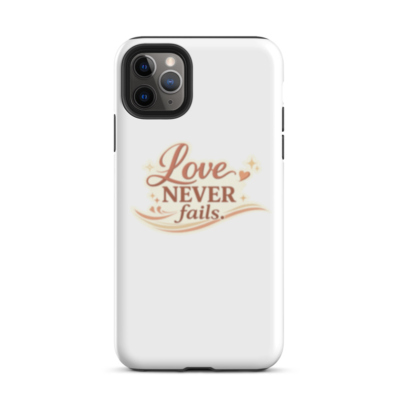 Love Never Fails Phone Case
