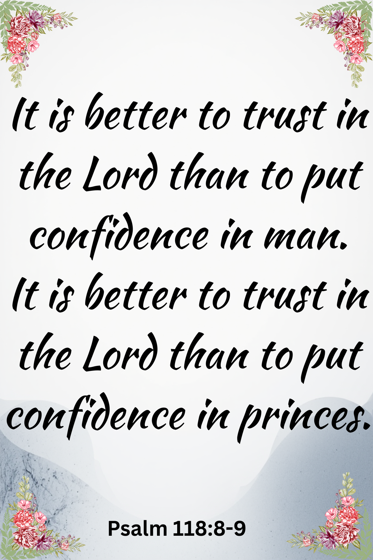 Psalm 118:8-9 Scripture Art