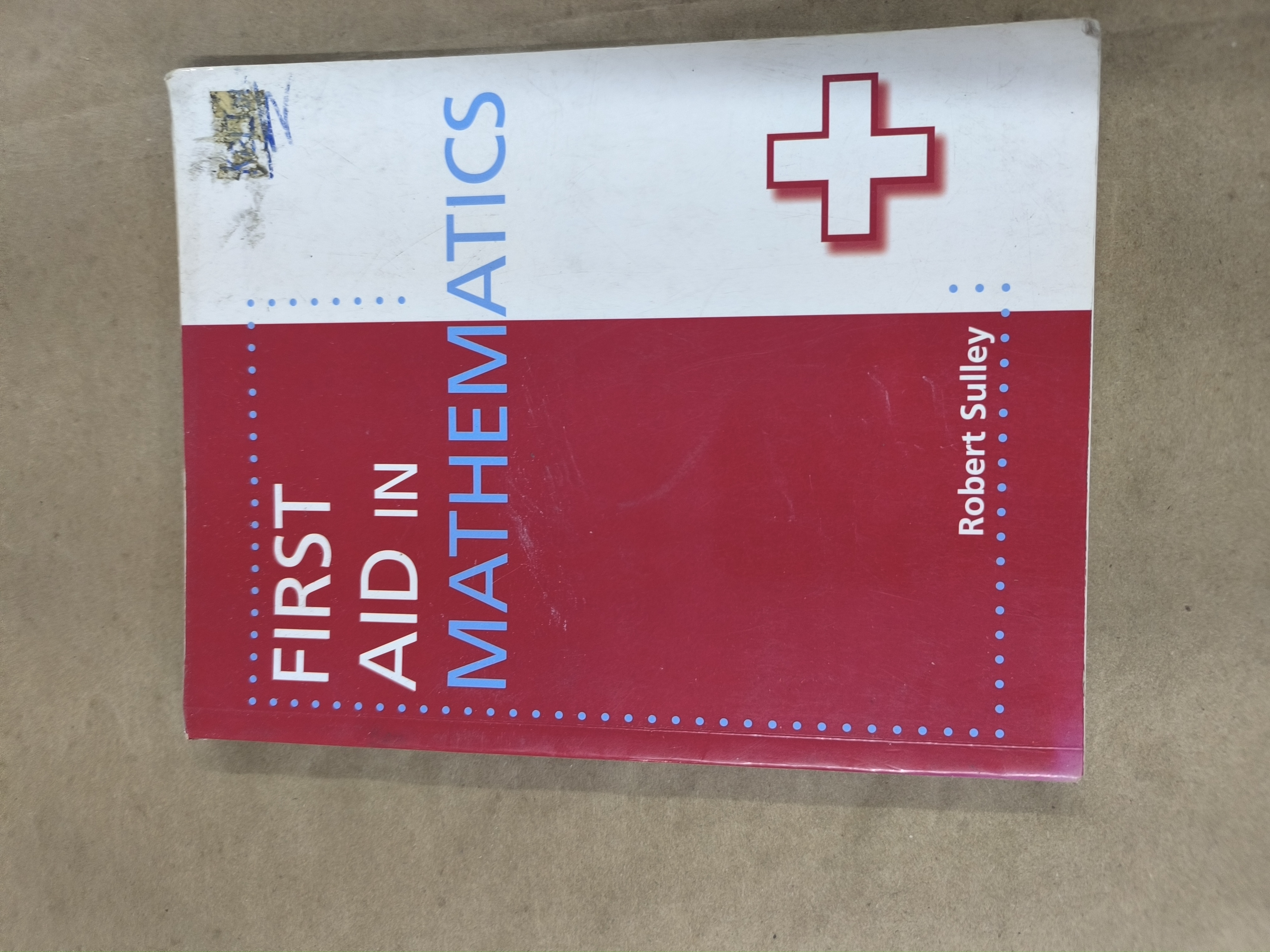 First Aid in Mathematics