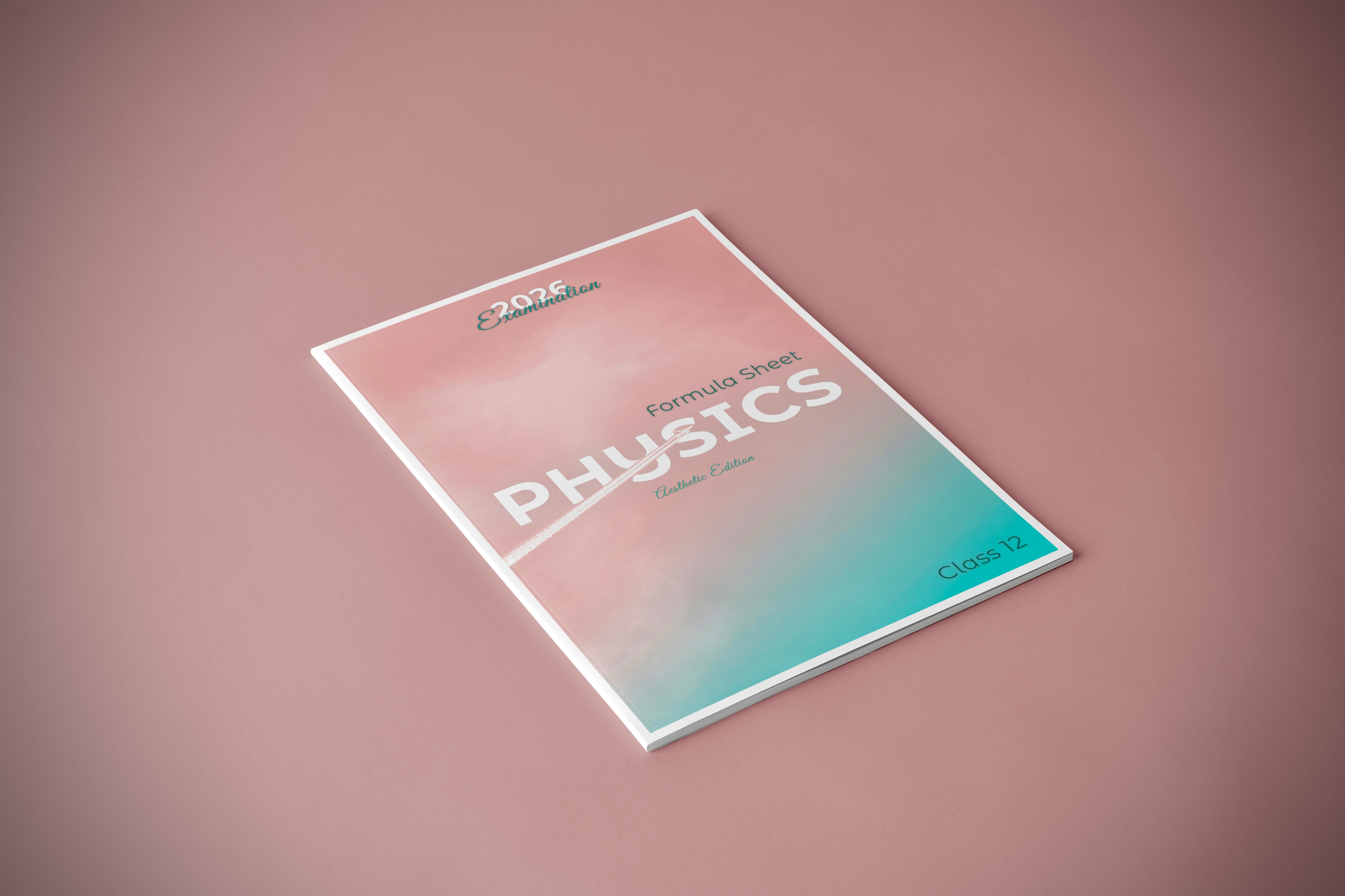 Class 12 Physics Formula Sheet - Aesthetic Edition eBook 