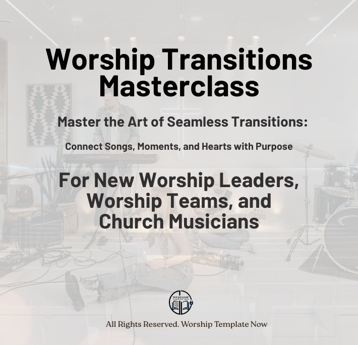 Worship Transitions Masterclass