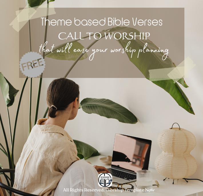 Theme-Based Bible Verses: Call to Worship