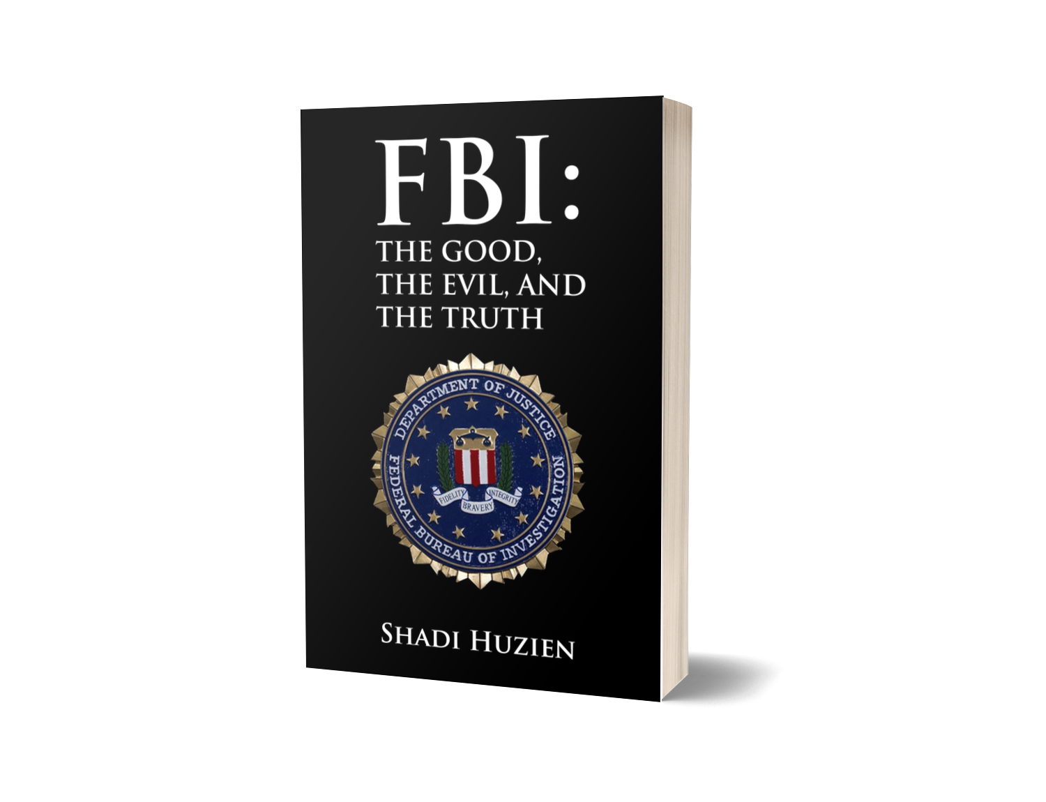 FBI: The Good, The Evil And The Truth