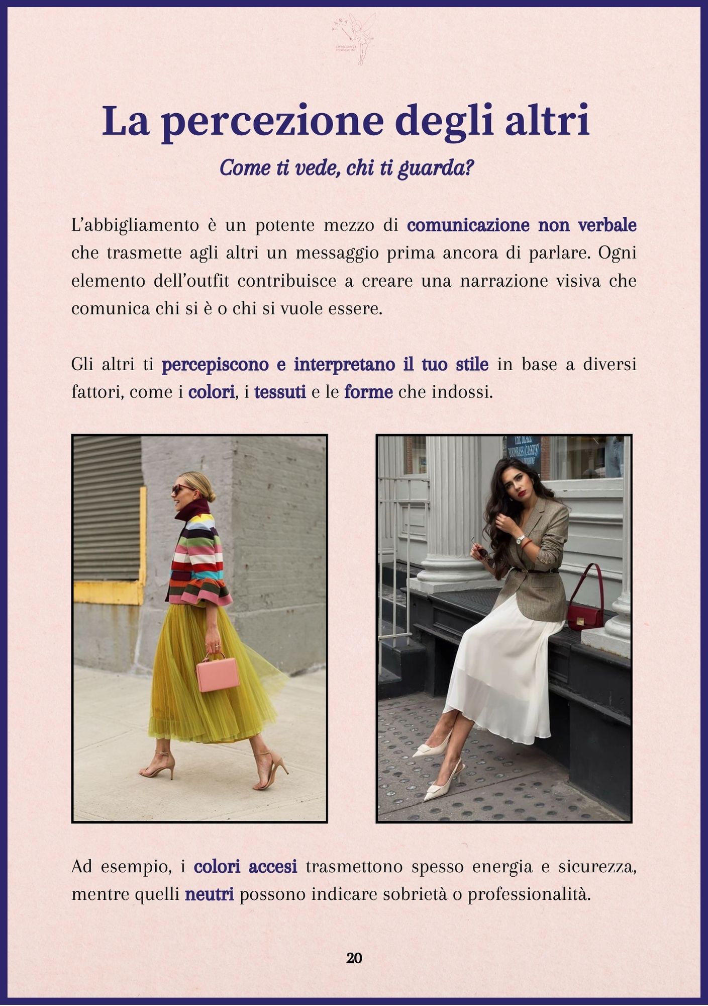 Essere, Sentirsi, Vestirsi: il Percorso Verso il Tuo Stile Personale