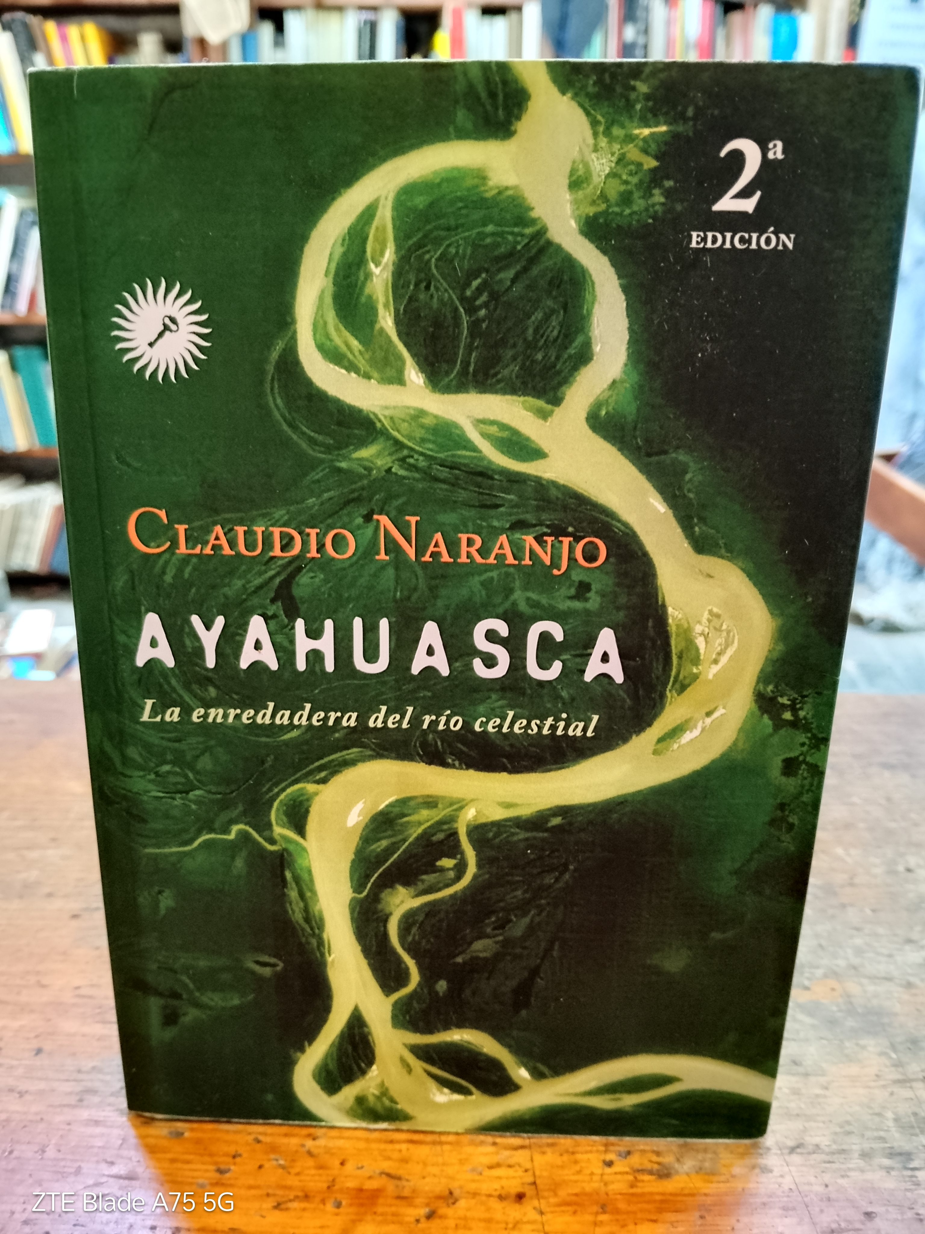 Ayahuasca: La enredadera del río celestial