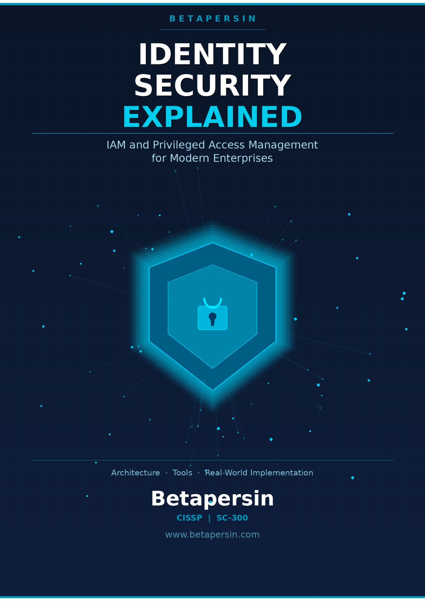 Identity Security Explained