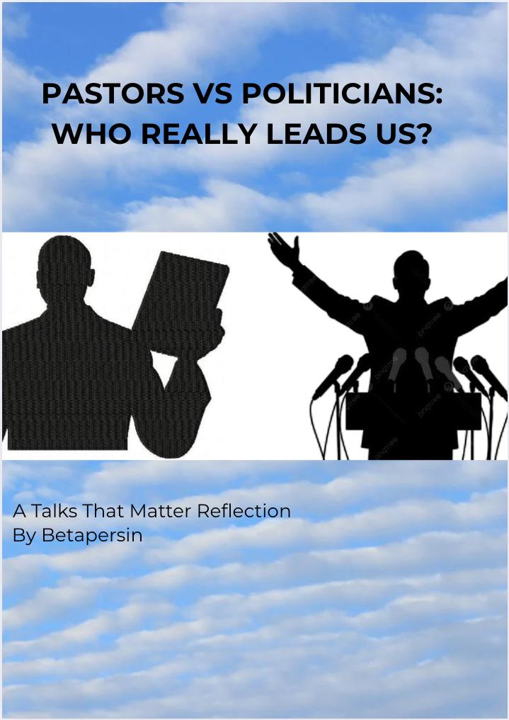 Pastors vs Politicians