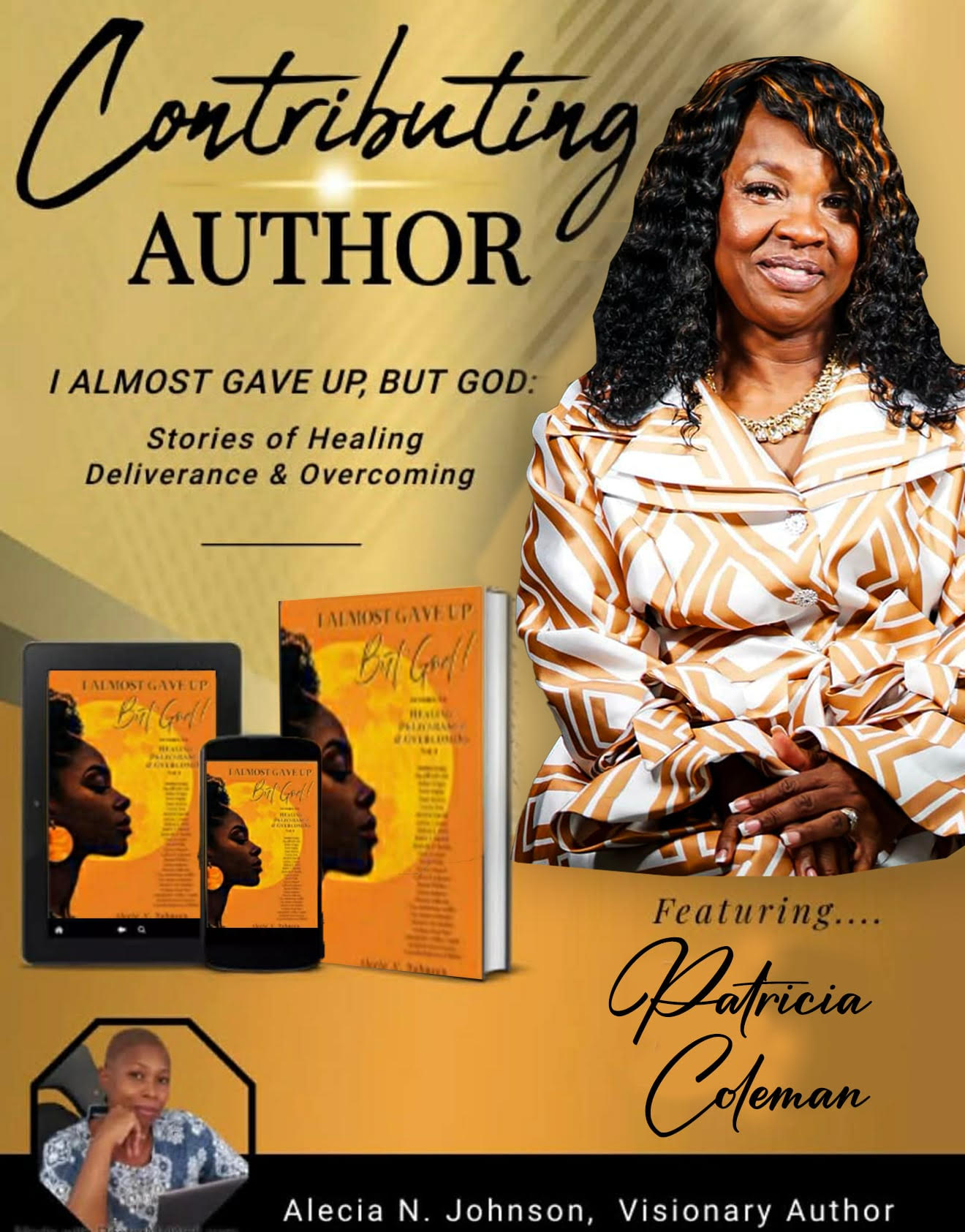I Almost Gave Up, But God: Stories of Healing, Deliverance & Overcoming