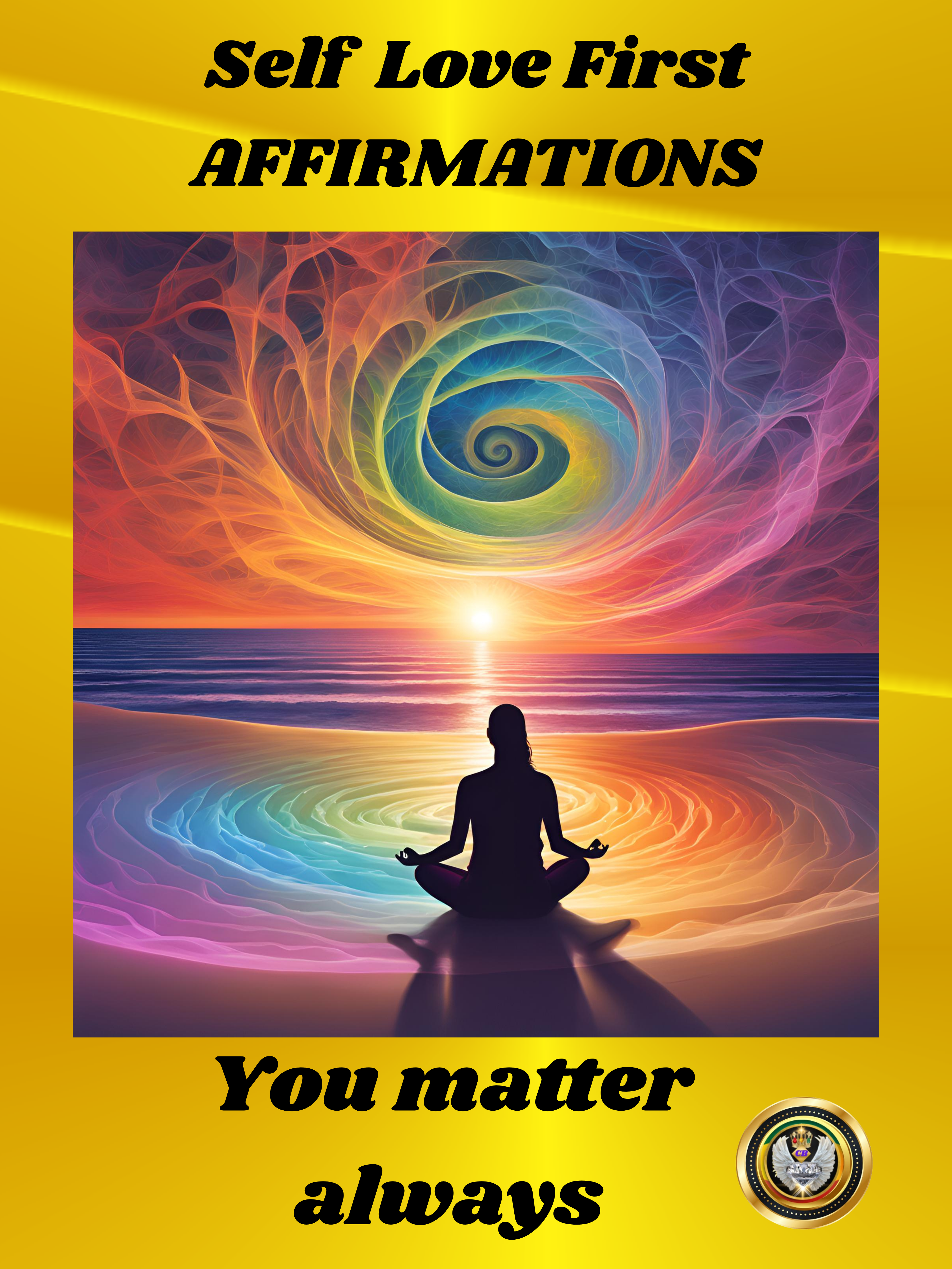 Self Love First Affirmations