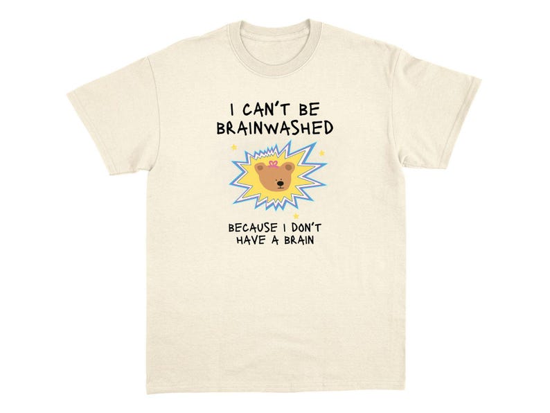 Brainwashed T-Shirt Funny Viral Shirt Meme Animal Tee Sarcastic Weirdcore Top Weird Ironic Tshirt Cursed Unhinged Clothing