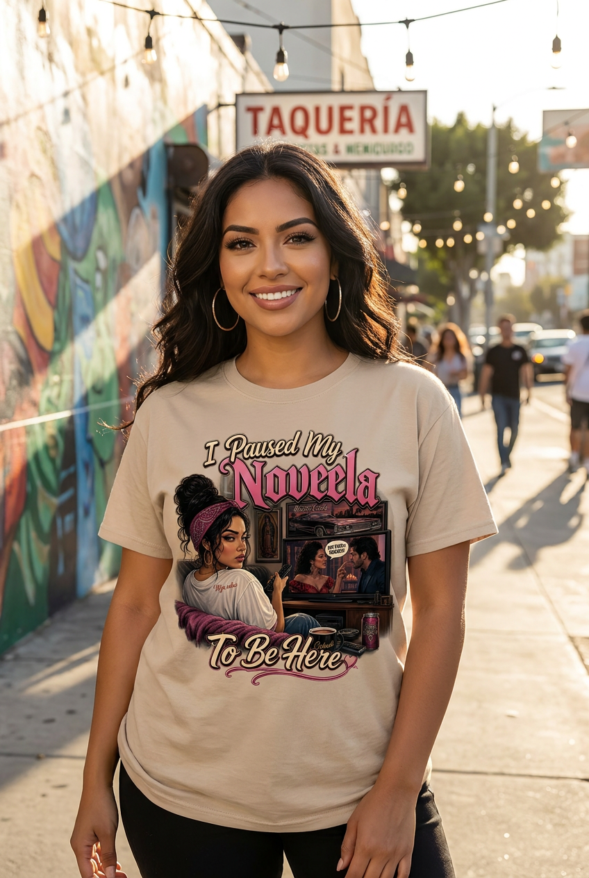 I Paused My Novela T-Shirt, Funny Latina Tee, Chicana Telenovela Shirt, Hispanic Mom Gift, Spanish Soap Opera Tee, Novela Lover Graphic Tee