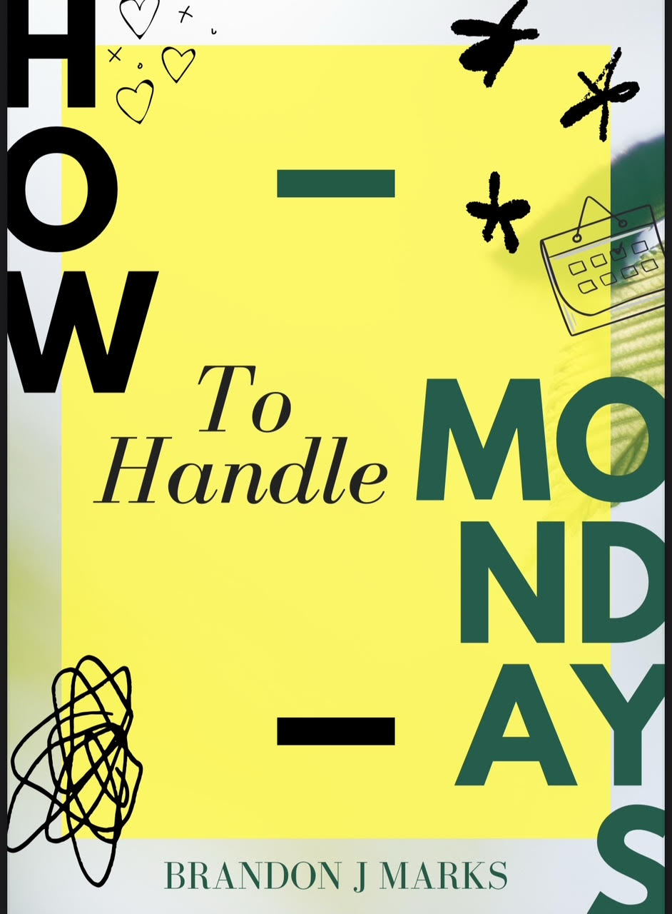 How To Handle Mondays E-Book