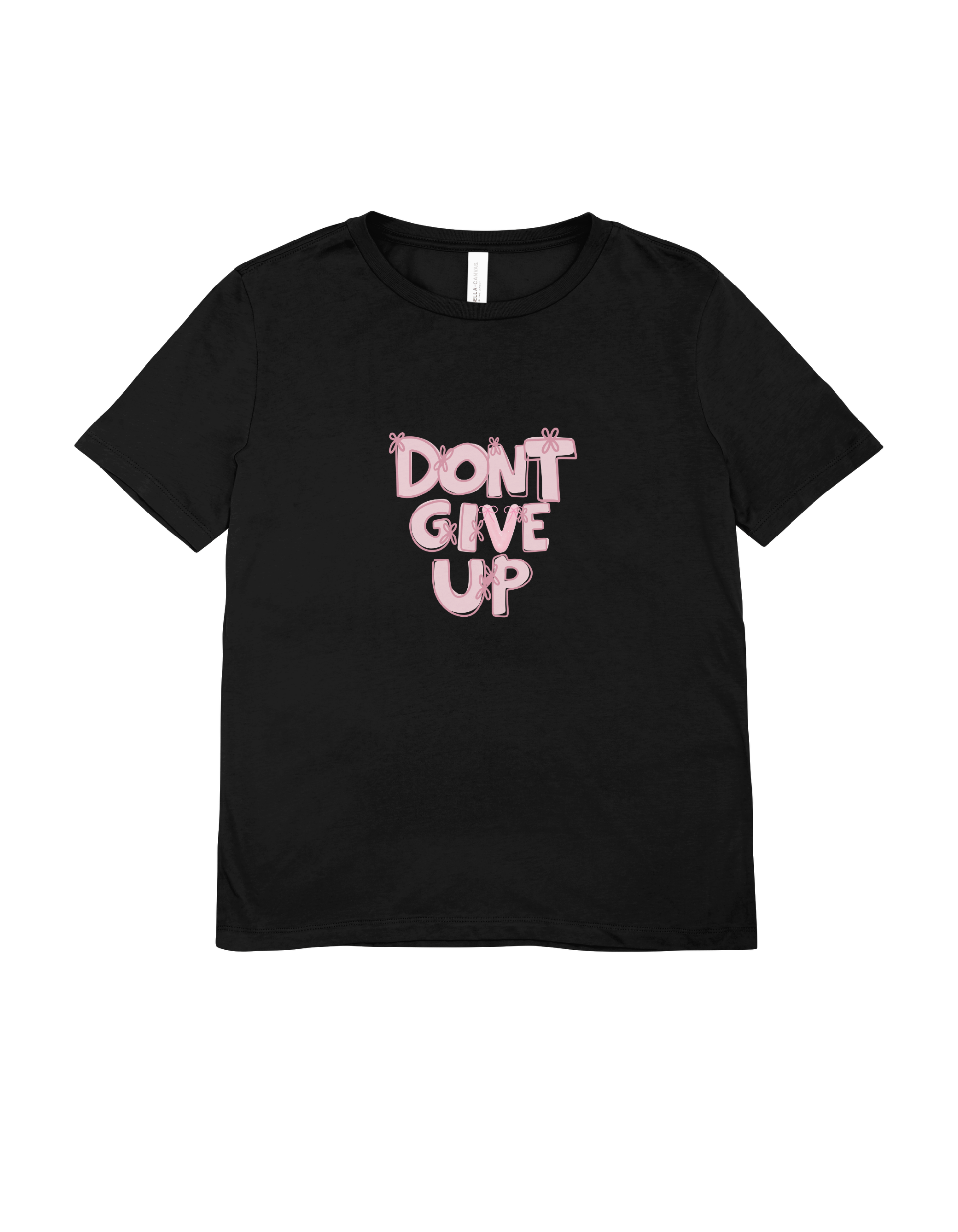 Don't Give Up T-Shirt