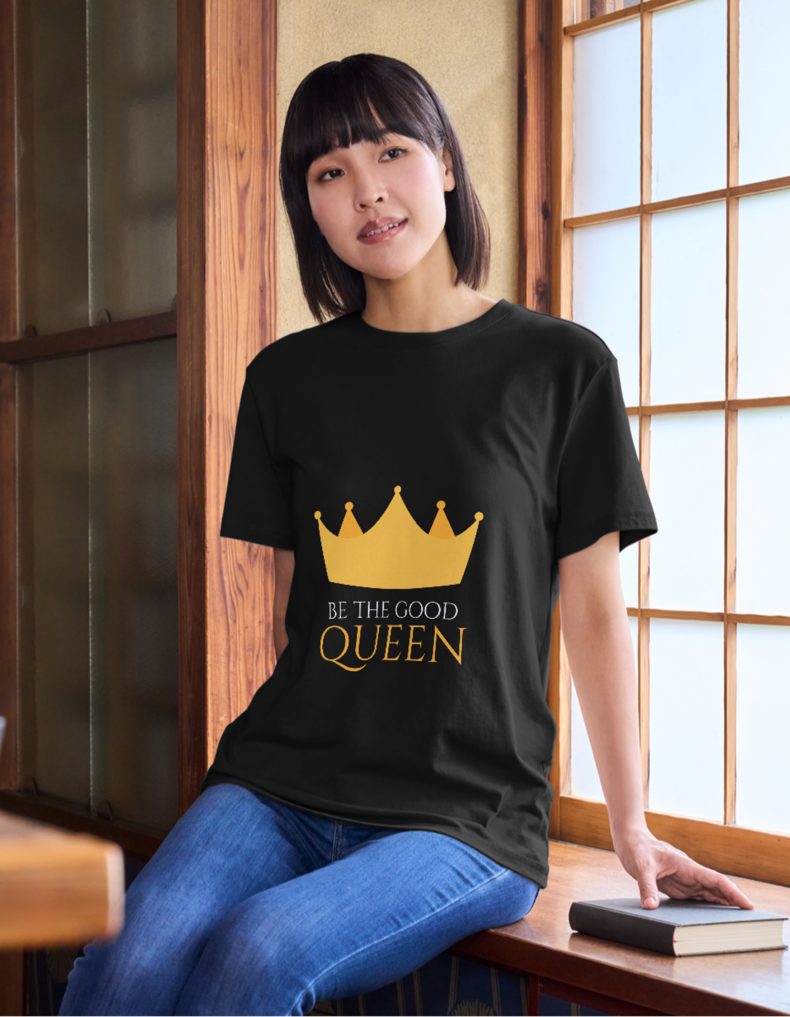 Be The Good Queen T-shirt