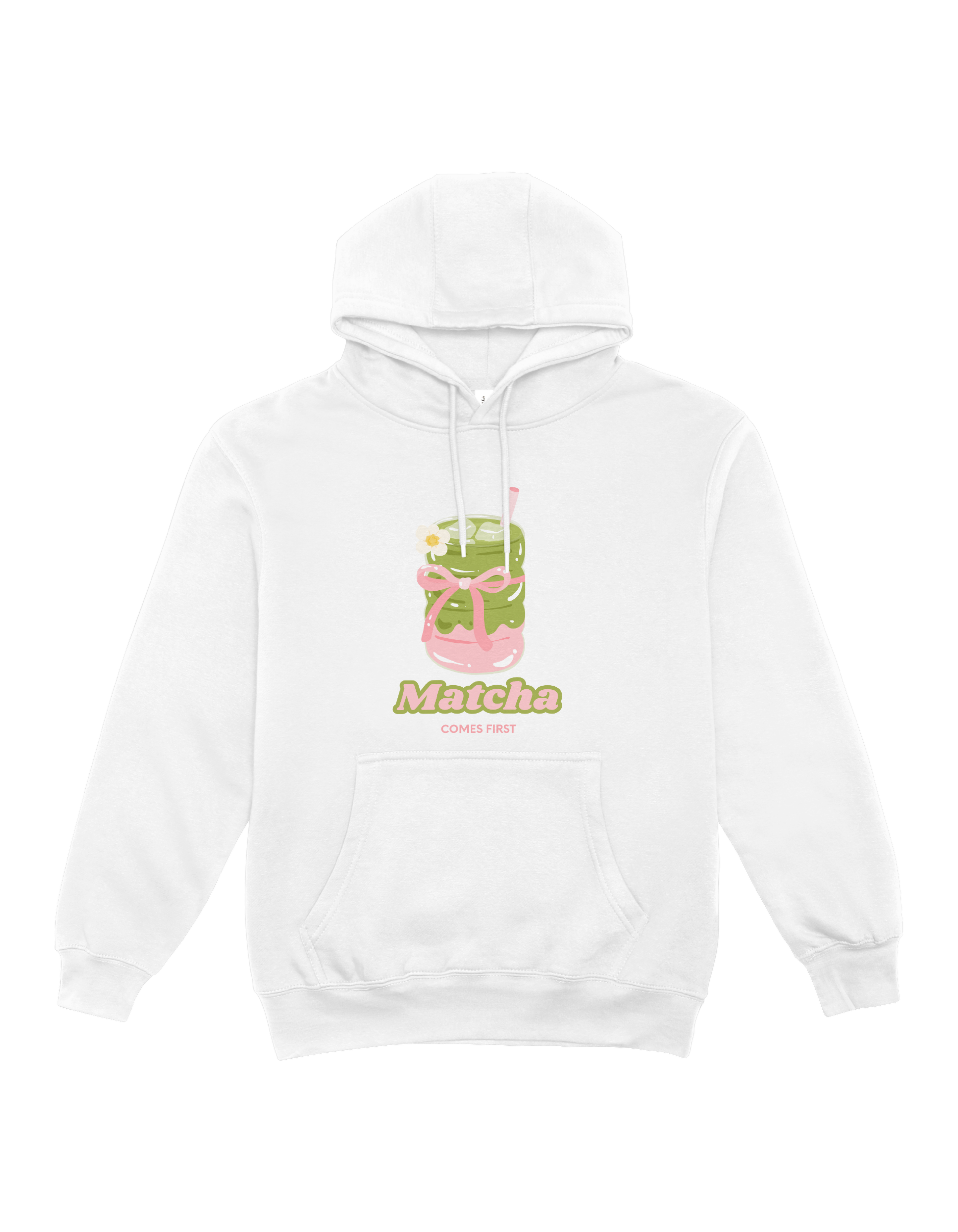 Matcha Comes First Hoodie