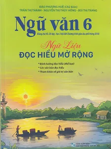 Ngữ Văn 6 - Đọc Hiểu Mở Rộng