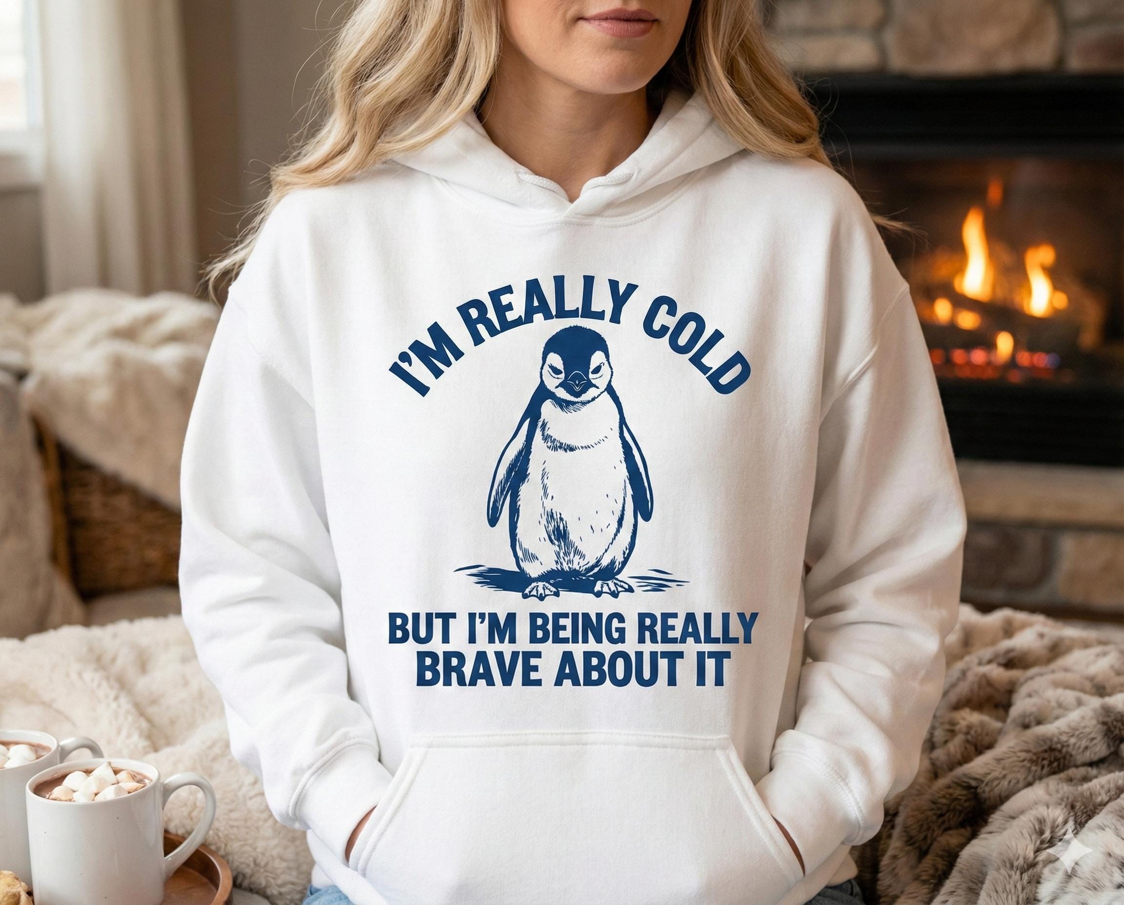 I’m Really Cold Hoodie – Funny Penguin Graphic Hoodie, Cozy Winter Pullover, Humor Sweatshirt, Unisex Cold Weather Hoodie