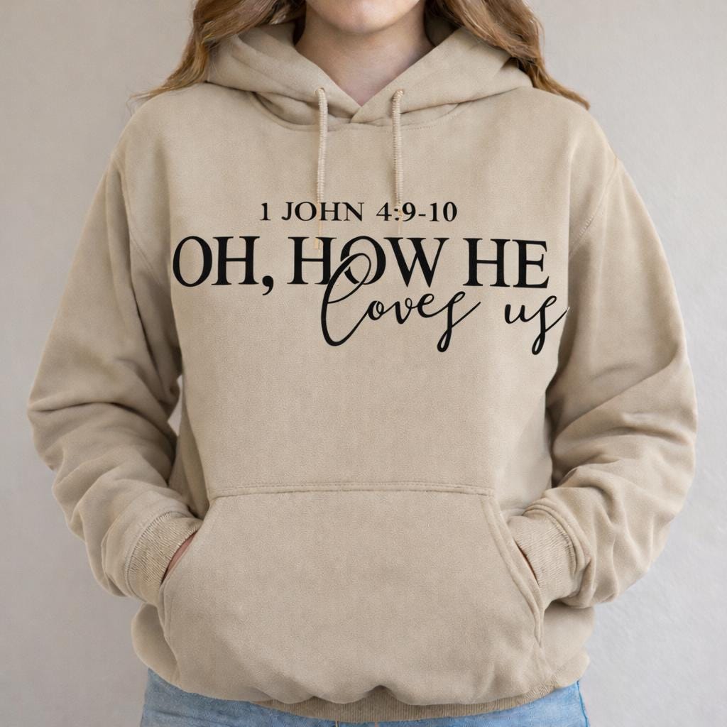 Christian Scripture Hoodie – 1 John 4:9-10 “Oh, How He Loves Us” Faith Hoodie, Bible Verse Pullover, Unisex Hoodie