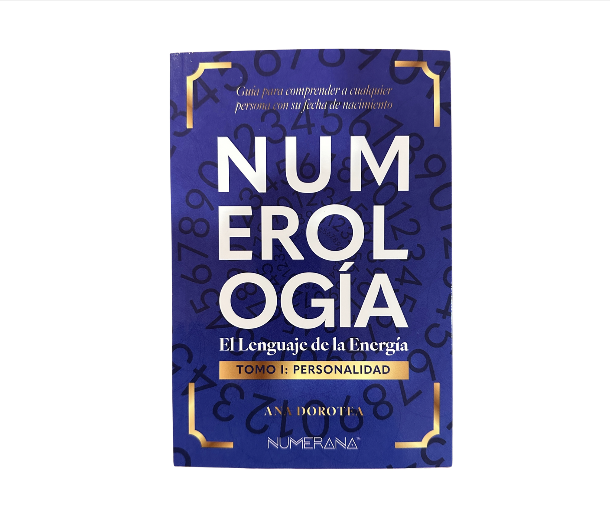 Numerology: The Language of Energy | Volume 1 – Personality
