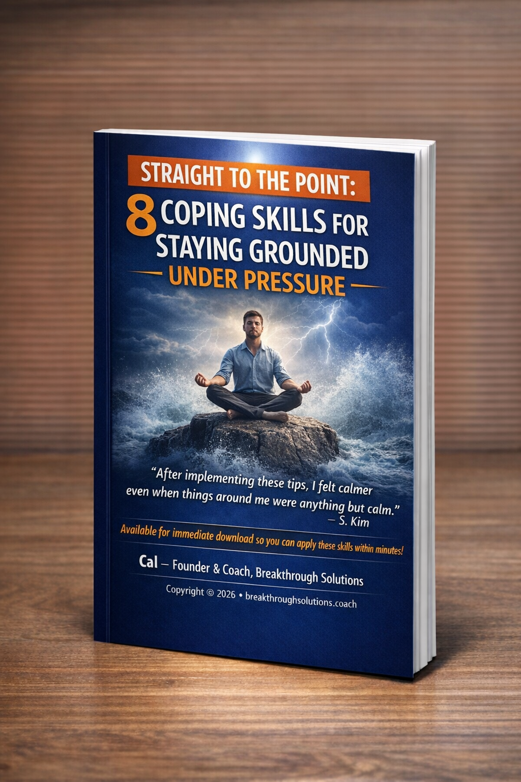 Straight to the Point: 8 Coping Skills for Staying Grounded Under Pressure