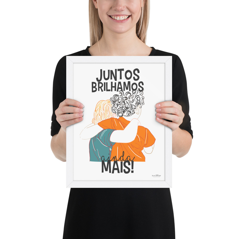 Juntos brilhamos ainda mais