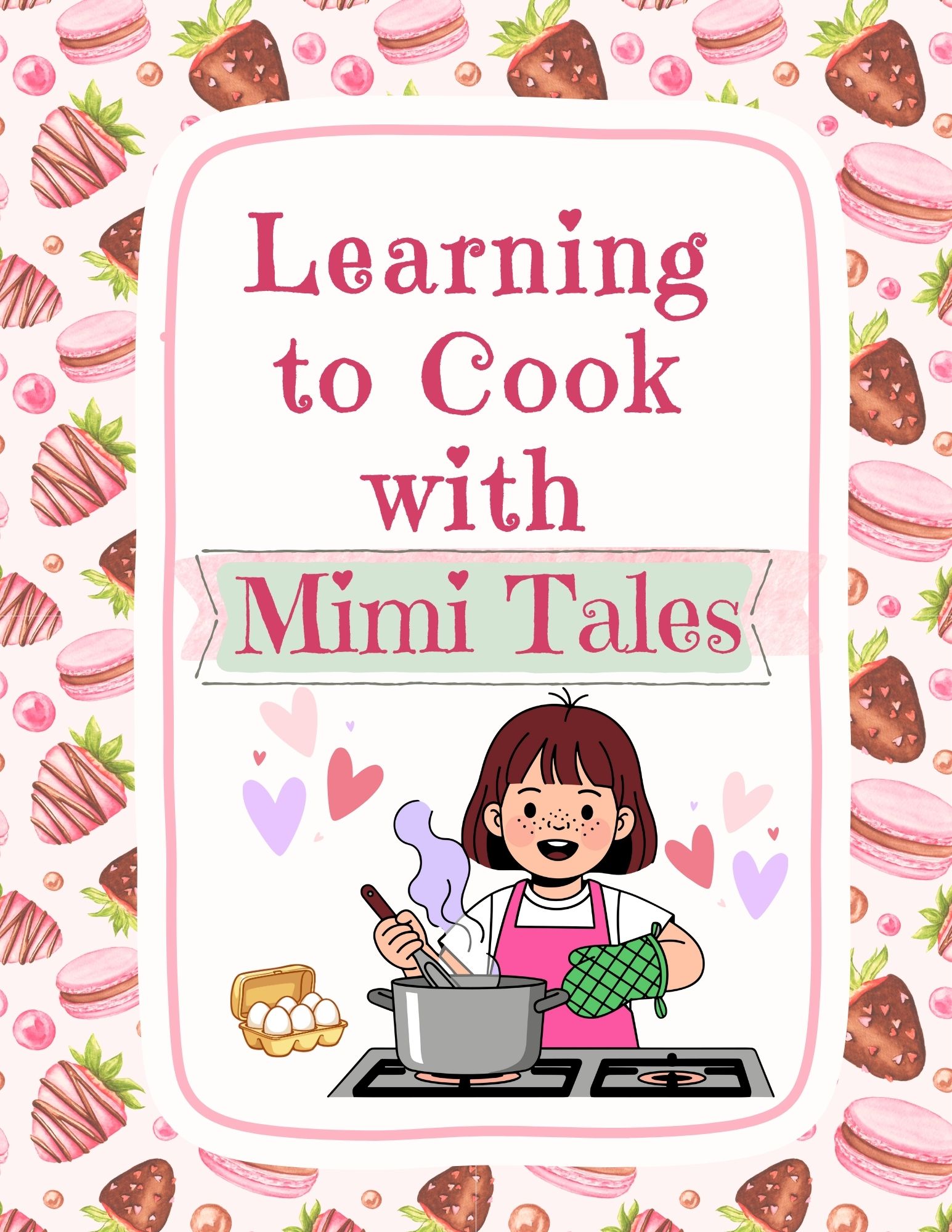 Learning to Cook with Mimi Tales