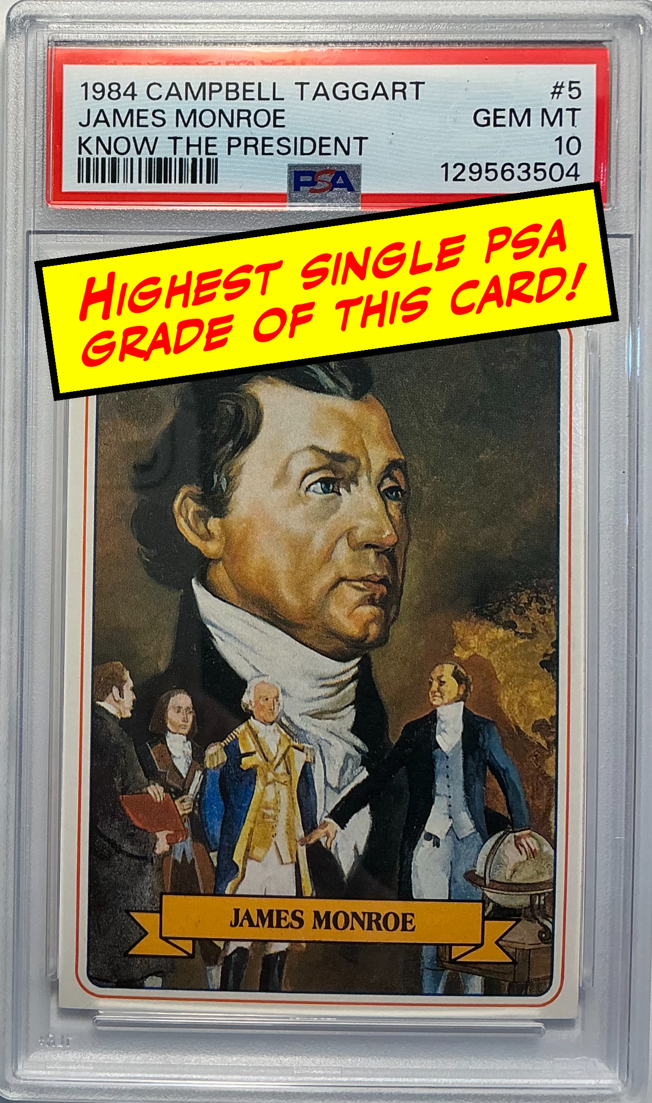 1984 Campbell Taggart James Monroe Trading Card - HIGHEST PSA Grade!