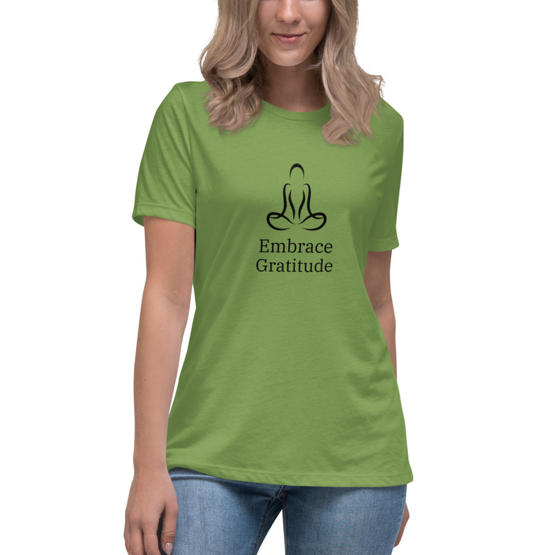 Women's Relaxed T-Shirt – Embrace Gratitude