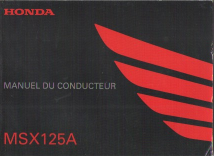 Manuel du Conducteur Honda MSX125A