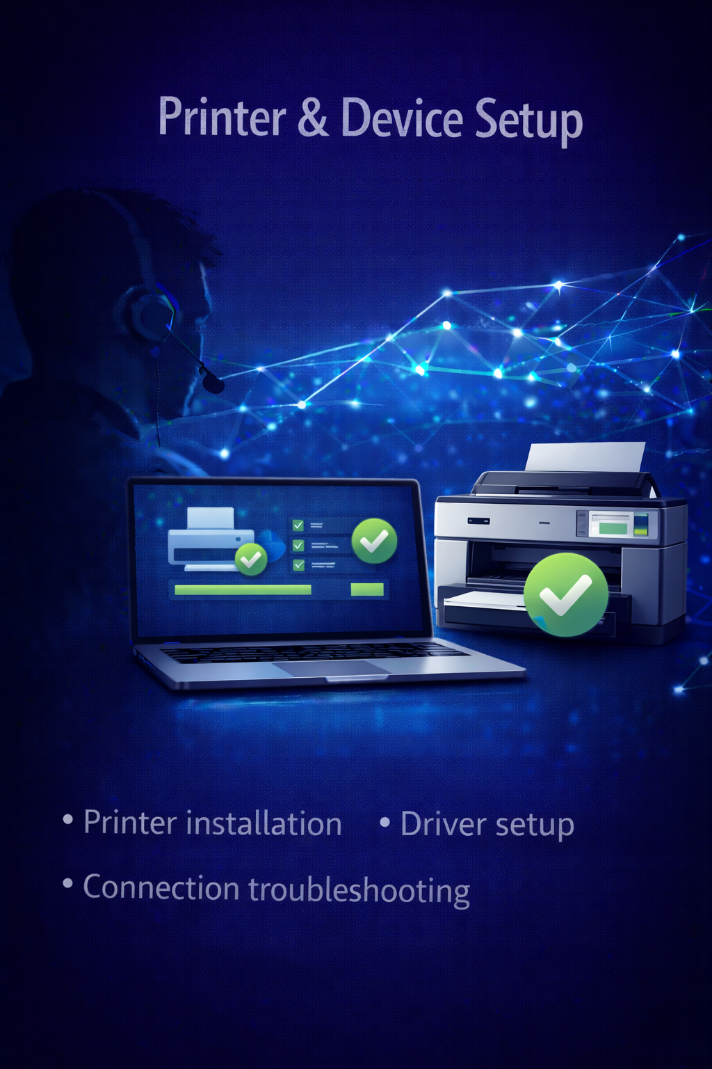 Printer & Device Setup (Remote Support)