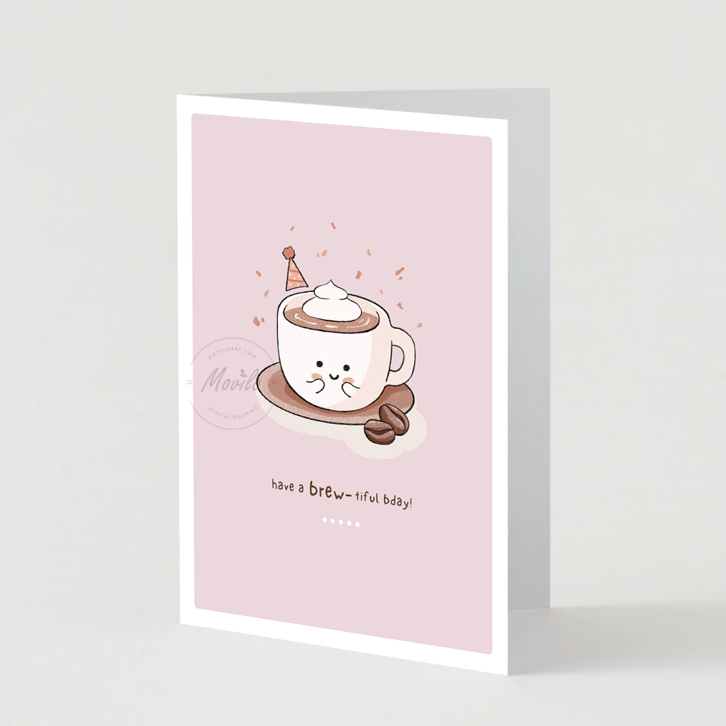 "Have a Brew-tiful Bday" Greeting Card