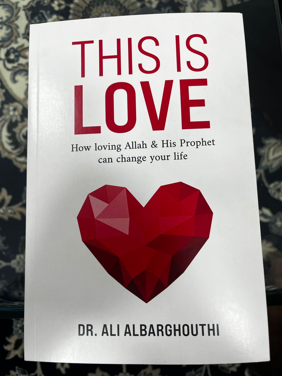 This is Love - Book by Dr. Ali Al Barghouthi