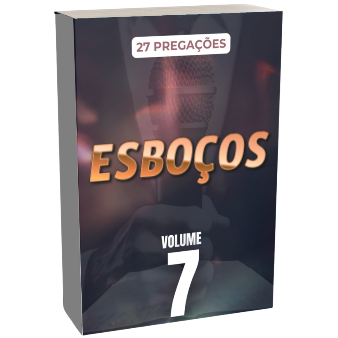 Esboços de Pregações - Volume 7