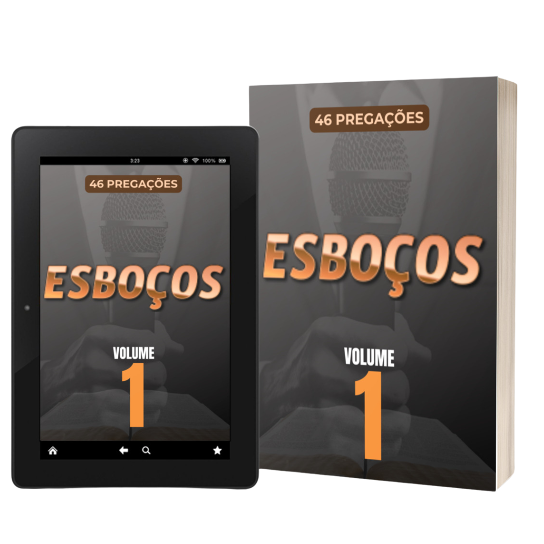 Esboços de Pregações - Volume 1