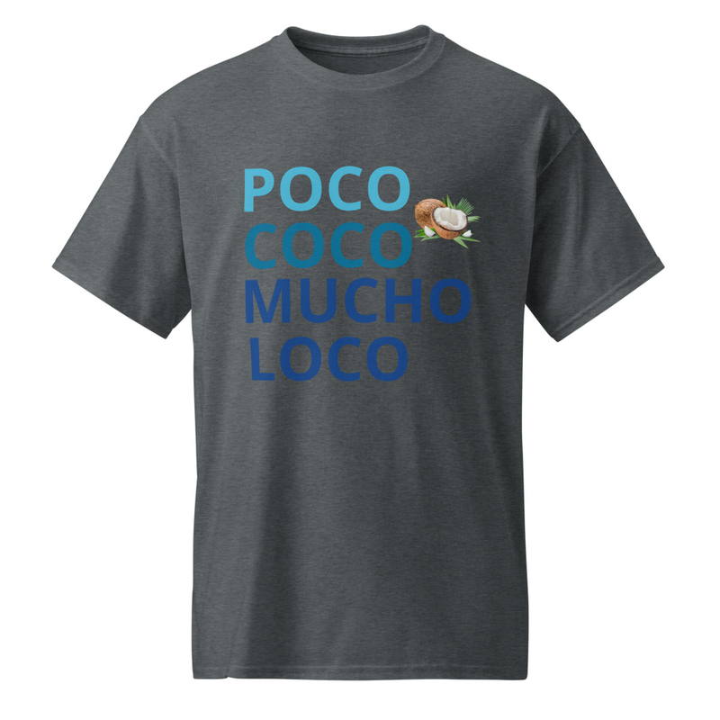 POCO COCO MUCHO LOCO -shirt