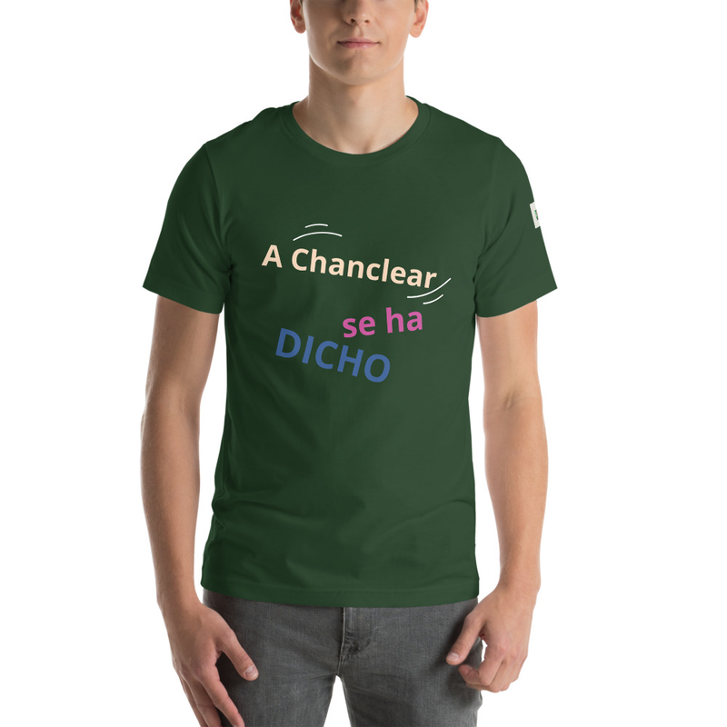 a CHANCLEAR se ha dicho - shirt