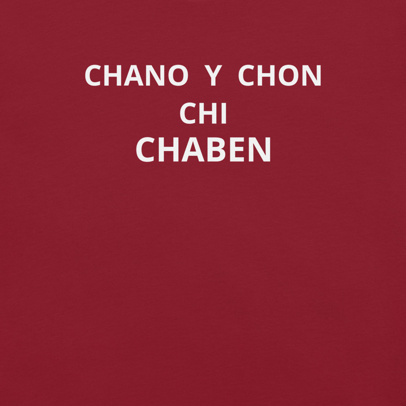 Chano y Chon chi Chaben - shirt