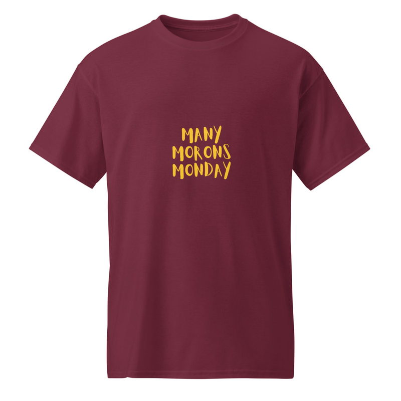 Many Morons Monday -shirt