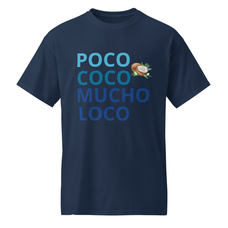 POCO COCO MUCHO LOCO -shirt