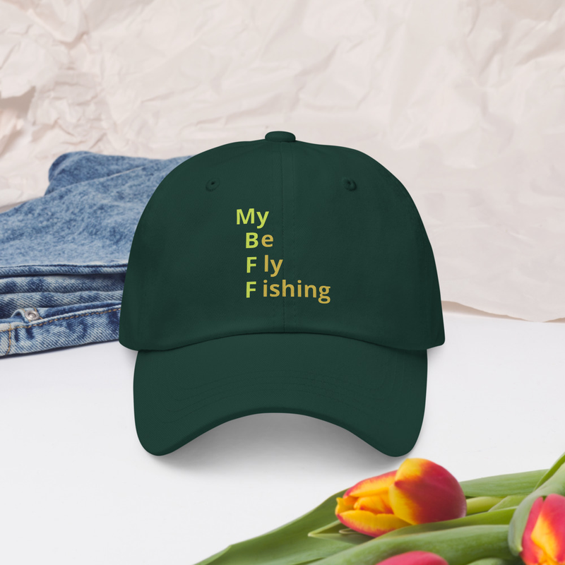 My BFF Be Fly Fishing