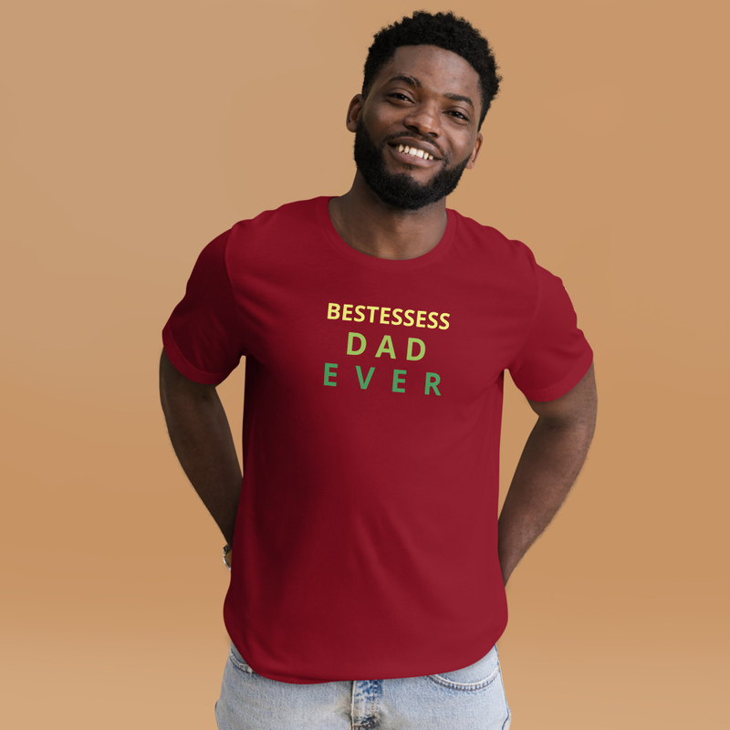 BESTESSESS DAD EVER  - shirt