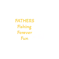 Fathers and Fishing Forever Fun
