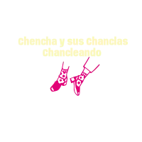 Chencha y sus Chanclas....