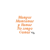 Mangos Manzanas y Ranas