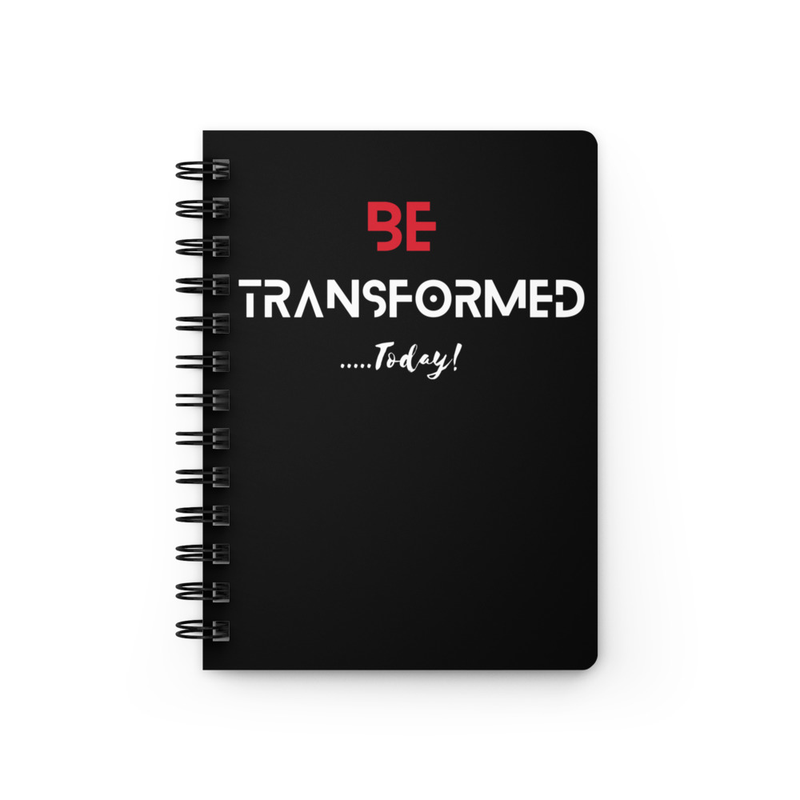 Be Transformed Spiral Notebook