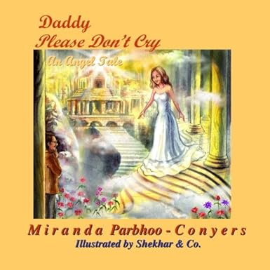 Daddy Please Don't Cry