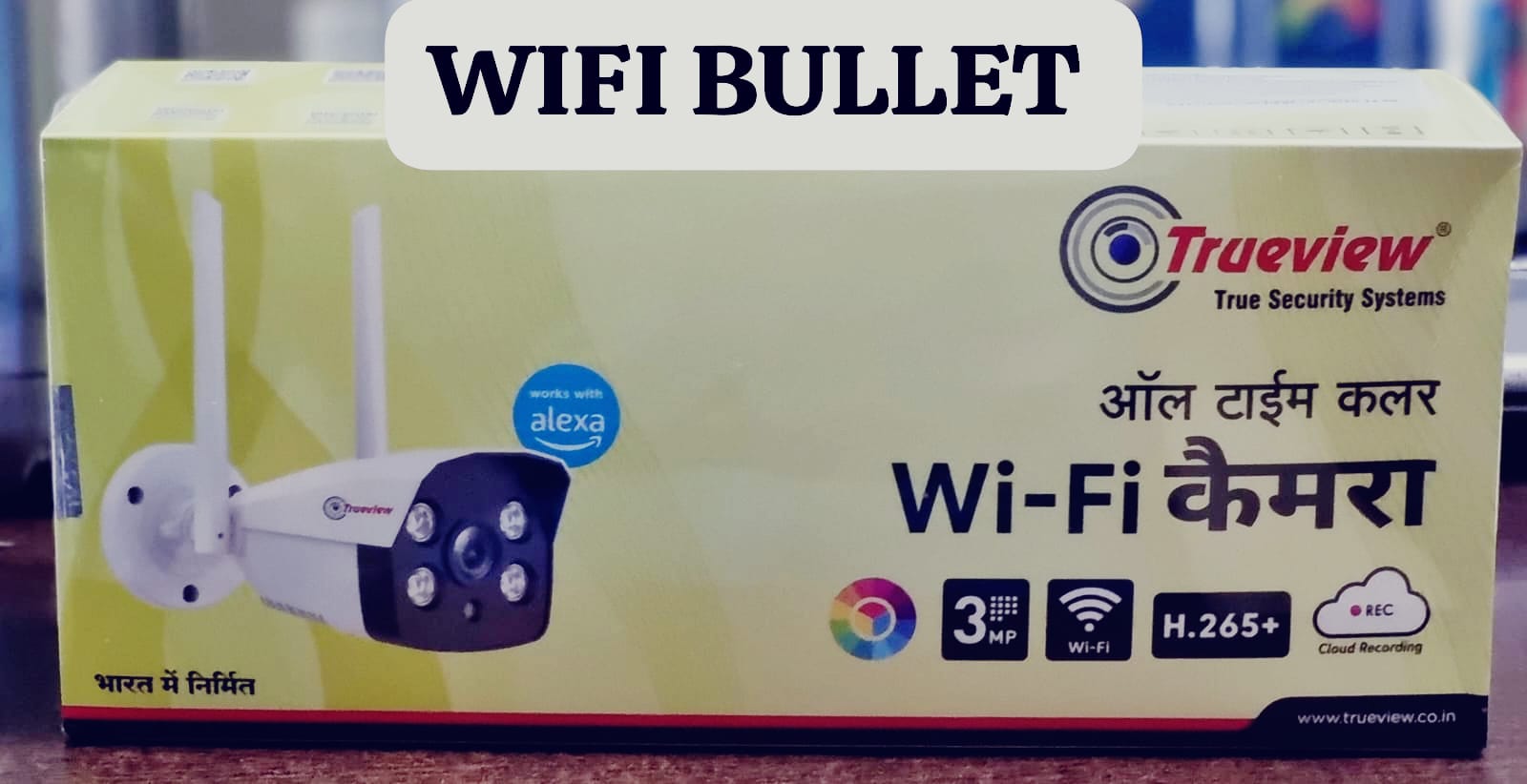 Trueview Wi-Fi Bullet Camera