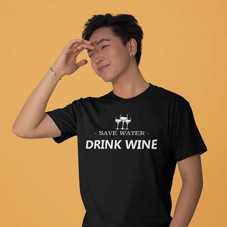 T-shirt Save Water Drink Wine